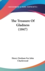 The Treasure Of Gladness (1847) - Book