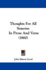 Thoughts For All Seasons : In Prose And Verse (1860) - Book