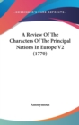 A Review Of The Characters Of The Principal Nations In Europe V2 (1770) - Book