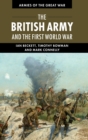 Armies of the Great War : The British Army and the First World War - Book