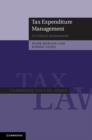 Tax Expenditure Management : A Critical Assessment - Book