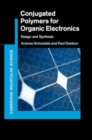 Conjugated Polymers for Organic Electronics : Design and Synthesis - Book
