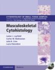 Musculoskeletal Cytohistology Hardback with CD-ROM - Book