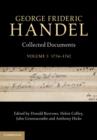 George Frideric Handel: Volume 3, 1734-1742 : Collected Documents - Book