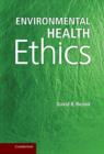 Environmental Health Ethics - Book