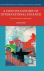 A Concise History of International Finance : From Babylon to Bernanke - Book