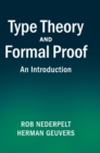 Type Theory and Formal Proof : An Introduction - Book