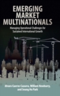 Emerging Market Multinationals : Managing Operational Challenges for Sustained International Growth - Book