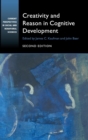 Creativity and Reason in Cognitive Development - Book