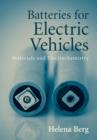 Batteries for Electric Vehicles : Materials and Electrochemistry - Book