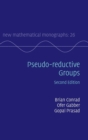 Pseudo-reductive Groups - Book