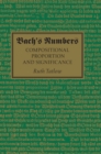 Bach's Numbers : Compositional Proportion and Significance - Book