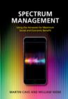Spectrum Management : Using the Airwaves for Maximum Social and Economic Benefit - Book