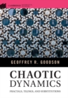 Chaotic Dynamics : Fractals, Tilings, and Substitutions - Book