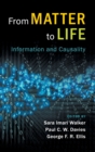 From Matter to Life : Information and Causality - Book