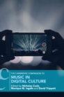 The Cambridge Companion to Music in Digital Culture - Book