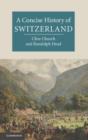 A Concise History of Switzerland - eBook