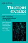 The Empire of Chance : How Probability Changed Science and Everyday Life - eBook
