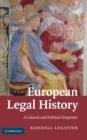 European Legal History : A Cultural and Political Perspective - eBook