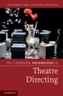 The Cambridge Introduction to Theatre Directing - eBook