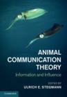 Animal Communication Theory : Information and Influence - eBook