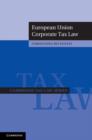 European Union Corporate Tax Law - eBook