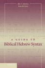 A Guide to Biblical Hebrew Syntax - eBook