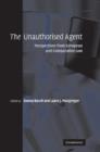The Unauthorised Agent : Perspectives from European and Comparative Law - Book