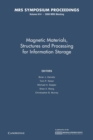 Magnetic Materials, Structures and Processing for Information Storage: Volume 614 - Book