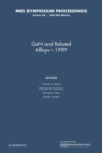 GaN and Related Alloys - 1999: Volume 595 - Book