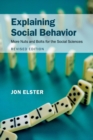 Explaining Social Behavior : More Nuts and Bolts for the Social Sciences - Book