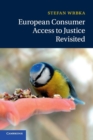 European Consumer Access to Justice Revisited - Book