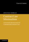 Contract Law Minimalism : A Formalist Restatement of Commercial Contract Law - eBook
