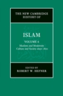 The New Cambridge History of Islam: Volume 6, Muslims and Modernity: Culture and Society since 1800 - Book