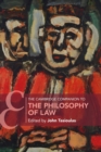 The Cambridge Companion to the Philosophy of Law - Book