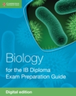 Biology for the IB Diploma Exam Preparation Guide Digital Edition - eBook