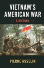 Vietnam's American War : A History - Book