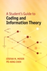 A Student's Guide to Coding and Information Theory - Book