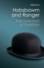 The Invention of Tradition - Book