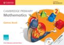 Cambridge Primary Mathematics Stage 2 Games Book with CD-ROM - Book