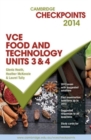 Cambridge Checkpoints VCE Food Technology Units 3 and 4 2014 and Quiz Me More - Book