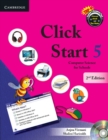 Click Start Level 5 Student's Book with CD-ROM : Computer Science for Schools - Book