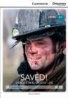 Saved! Heroes in Everyday Life Beginning Book with Online Access - Book