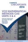 Cambridge Checkpoints VCE Mathematical Methods CAS Units 3 and 4 2014 and Quiz Me More - Book
