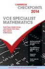 Cambridge Checkpoints VCE Specialist Mathematics 2014 and Quiz Me More - Book
