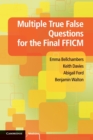 Multiple True False Questions for the Final FFICM - Book