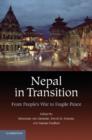 Nepal in Transition : From People's War to Fragile Peace - Book