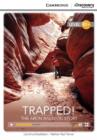 Trapped! The Aron Ralston Story High Intermediate Book with Online Access - Book