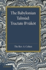 The Babylonian Talmud : Translated into English for the First Time, with Introduction, Commentary, Glossary and Indices - Book