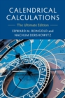 Calendrical Calculations : The Ultimate Edition - Book